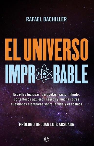 EL UNIVERSO IMPROBABLE | 9788491646785 | BACHILLER, RAFAEL | Llibreria Cinta | Llibreria online de Terrassa | Comprar llibres en català i castellà online | Comprar llibres de text online