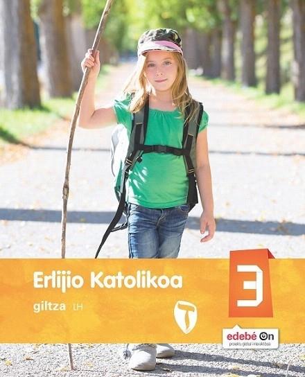 (EUSKADI) ERLIJIO KATOLIKOA EP3 (EUS) ZAIN GILTZA 2016 | 9788483784020 | Llibreria Cinta | Llibreria online de Terrassa | Comprar llibres en català i castellà online | Comprar llibres de text online