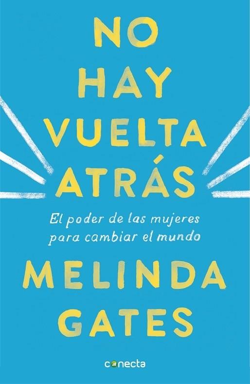 NO HAY VUELTA ATRÁS | 9788416883592 | Melinda Gates | Llibreria Cinta | Llibreria online de Terrassa | Comprar llibres en català i castellà online | Comprar llibres de text online