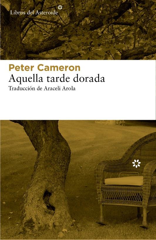 AQUELLA TARDE DORADA | 9788416213269 | CAMERON, PETER | Llibreria Cinta | Llibreria online de Terrassa | Comprar llibres en català i castellà online | Comprar llibres de text online