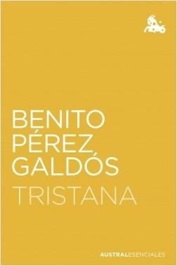 TRISTANA | 9788467058734 | PÉREZ GALDÓS, BENITO | Llibreria Cinta | Llibreria online de Terrassa | Comprar llibres en català i castellà online | Comprar llibres de text online
