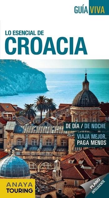 CROACIA (GUIA VIVA) 2017 | 9788499359175 | FERNÁNDEZ, LUIS ARGEO | Llibreria Cinta | Llibreria online de Terrassa | Comprar llibres en català i castellà online | Comprar llibres de text online