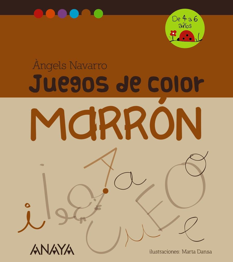 JUEGOS DE COLOR MARRÓN | 9788467840261 | Navarro Simón, Àngels | Llibreria Cinta | Llibreria online de Terrassa | Comprar llibres en català i castellà online | Comprar llibres de text online