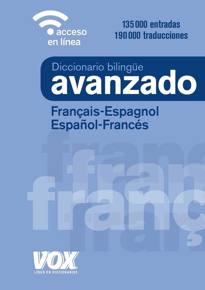 DICCIONARIO AVANZADO FRANÇAIS-ESPAGNOL / ESPAÑOL-FRANCÉS (2019) | 9788499743035 | VOX EDITORIAL | Llibreria Cinta | Llibreria online de Terrassa | Comprar llibres en català i castellà online | Comprar llibres de text online
