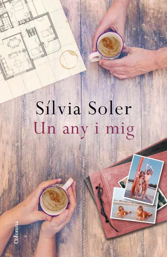 UN ANY I MIG | 9788466419468 | SÍLVIA SOLER | Llibreria Cinta | Llibreria online de Terrassa | Comprar llibres en català i castellà online | Comprar llibres de text online