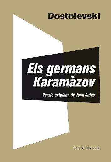 ELS GERMANS KARAMÀZOV | 9788473291835 | DOSTOIEVSKI, FIÓDOR | Llibreria Cinta | Llibreria online de Terrassa | Comprar llibres en català i castellà online | Comprar llibres de text online