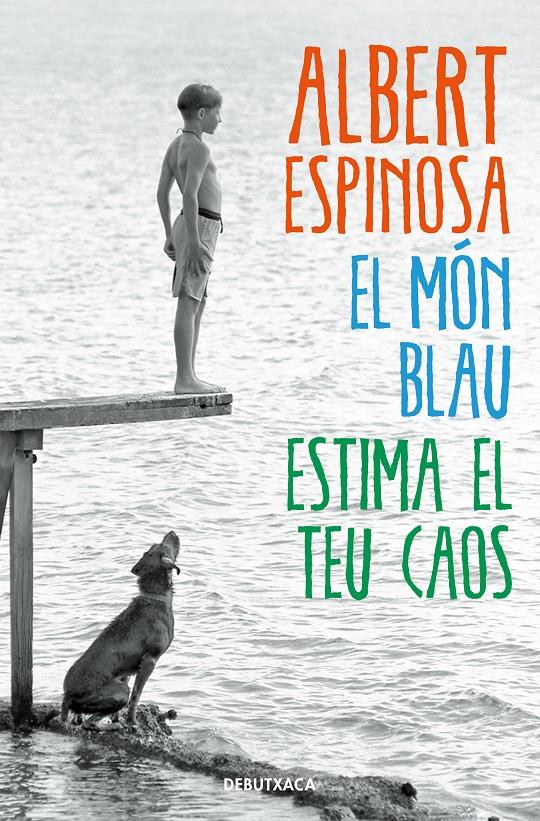 EL MÓN BLAU | 9788418132537 | Albert Espinosa | Llibreria Cinta | Llibreria online de Terrassa | Comprar llibres en català i castellà online | Comprar llibres de text online