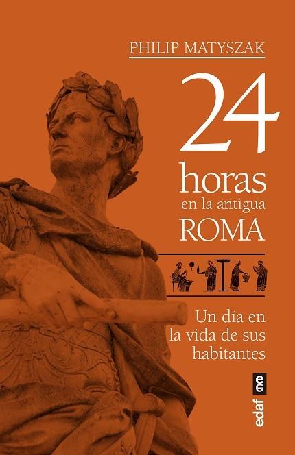 24 HORAS EN LA ANTIGUA ROMA | 9788441439221 | MATYSZAK, PHILIP | Llibreria Cinta | Llibreria online de Terrassa | Comprar llibres en català i castellà online | Comprar llibres de text online