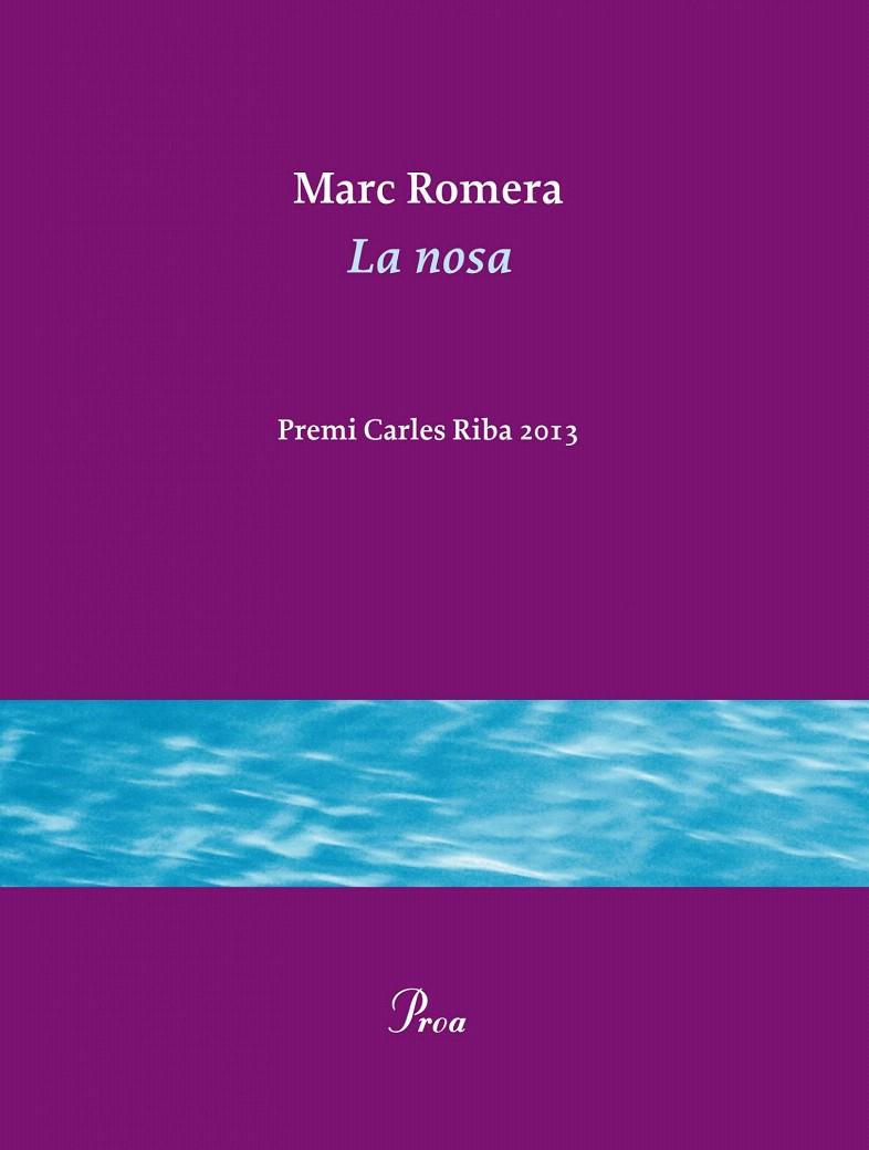 LA NOSA | 9788475884936 | MARC ROMERA ROCA | Llibreria Cinta | Llibreria online de Terrassa | Comprar llibres en català i castellà online | Comprar llibres de text online