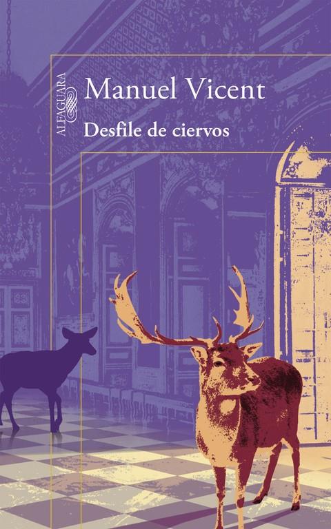 DESFILE DE CIERVOS | 9788420403212 | Manuel Vicent | Llibreria Cinta | Llibreria online de Terrassa | Comprar llibres en català i castellà online | Comprar llibres de text online