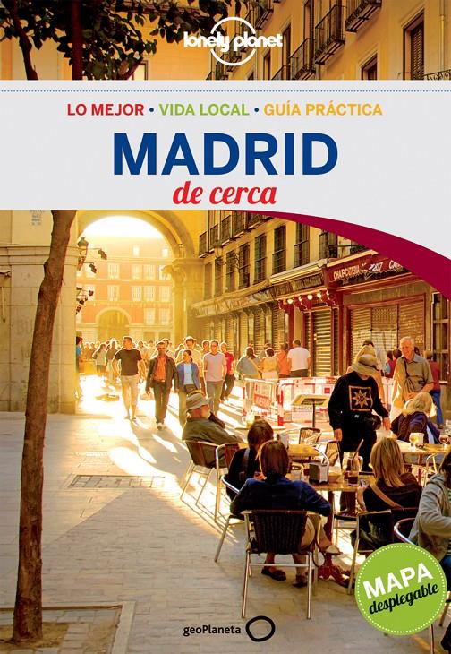 MADRID - DE CERCA (LONELY PLANET) 2013 | 9788408063803 | ANTHONY HAM | Llibreria Cinta | Llibreria online de Terrassa | Comprar llibres en català i castellà online | Comprar llibres de text online