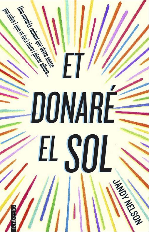 ET DONARÉ EL SOL | 9788416297122 | JANDY NELSON | Llibreria Cinta | Llibreria online de Terrassa | Comprar llibres en català i castellà online | Comprar llibres de text online