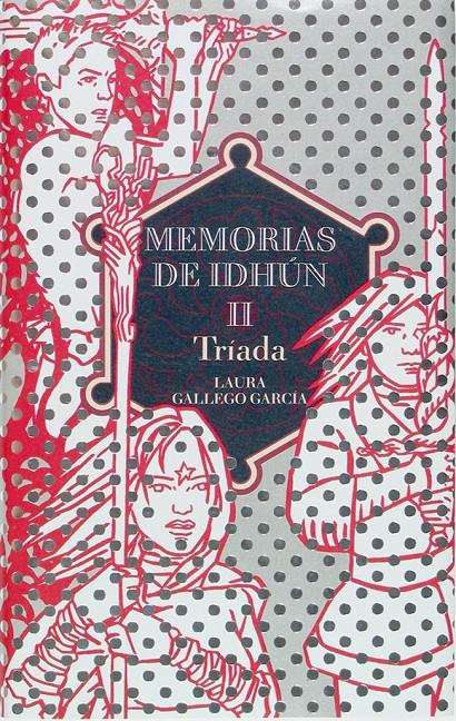 MEMORIAS DE IDHUN 2 TRIADA (CASTELLA) | 9788467505597 | GALLEGO GARCIA, LAURA | Llibreria Cinta | Llibreria online de Terrassa | Comprar llibres en català i castellà online | Comprar llibres de text online