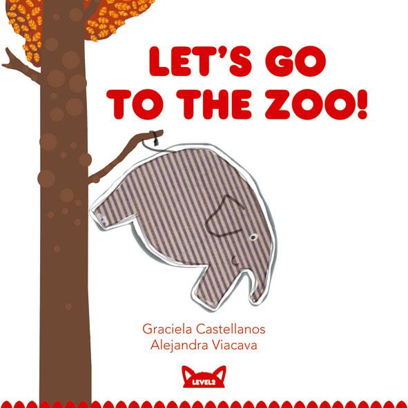 LET'S GO TO THE ZOO (Wise Foxes) | 9788415207443 | CASTELLANOS, GRACIELA | Llibreria Cinta | Llibreria online de Terrassa | Comprar llibres en català i castellà online | Comprar llibres de text online