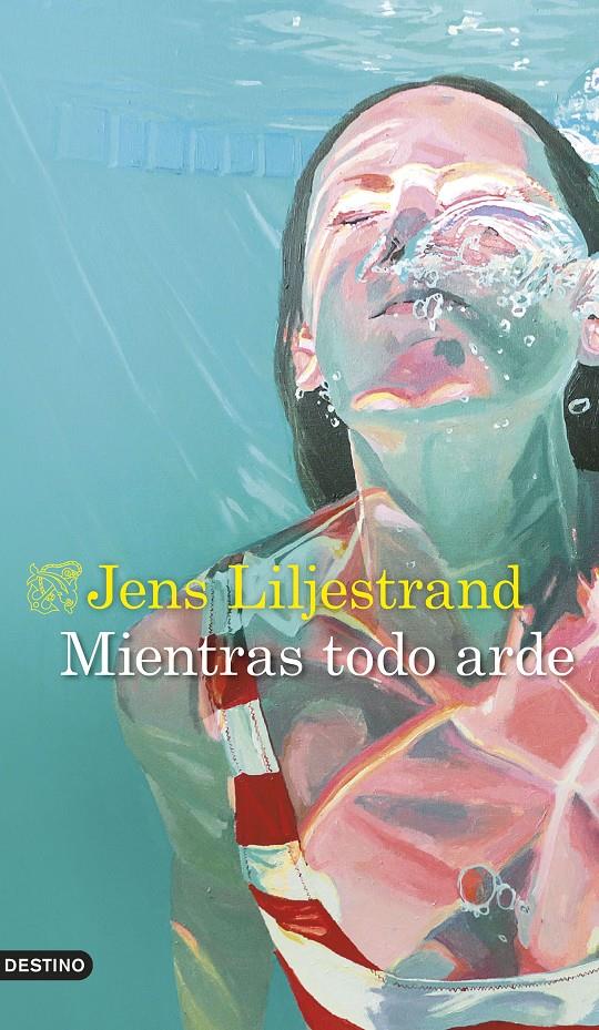 MIENTRAS TODO ARDE | 9788423363612 | LILJESTRAND, JENS | Llibreria Cinta | Llibreria online de Terrassa | Comprar llibres en català i castellà online | Comprar llibres de text online