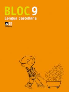 BLOC 09 LENGUA CASTELLANA TEXT.GALERA 2008 | 9788441215955 | INTERLÍNIA SL | Llibreria Cinta | Llibreria online de Terrassa | Comprar llibres en català i castellà online | Comprar llibres de text online
