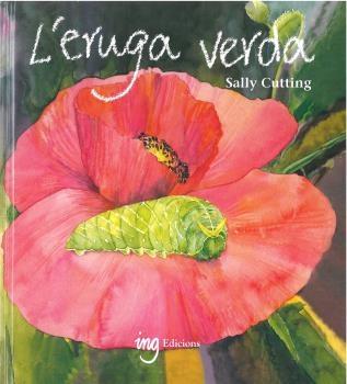 L'ERUGA VERDA | 9788494830068 | SALLY CUTTING | Llibreria Cinta | Llibreria online de Terrassa | Comprar llibres en català i castellà online | Comprar llibres de text online