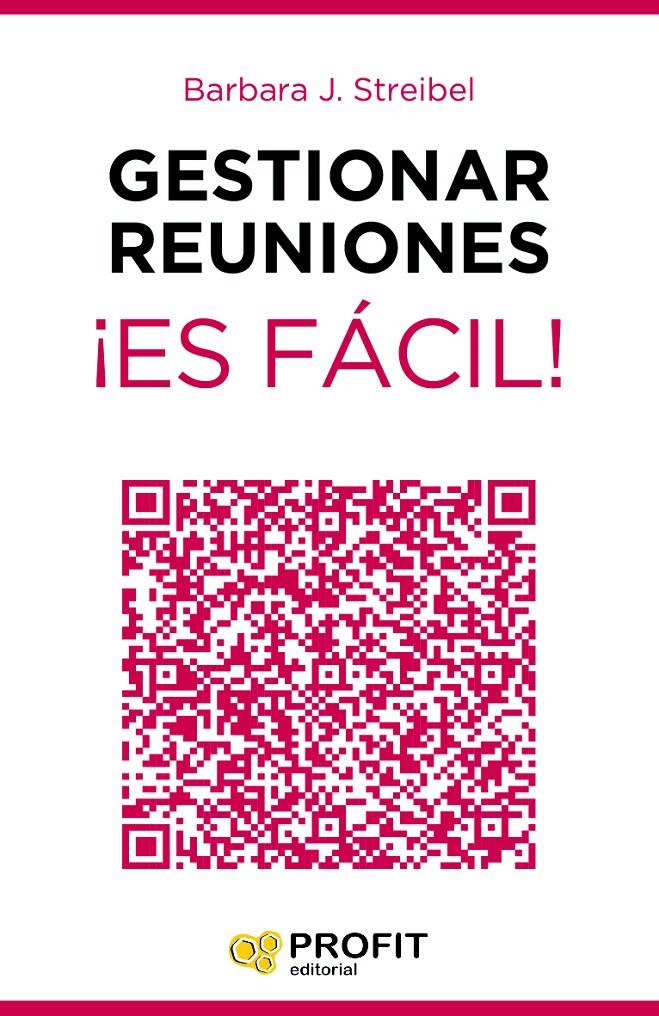 GESTIONAR REUNIONES ¡ES FÁCIL! | 9788416115129 | STREIBEL, BARBARA J. | Llibreria Cinta | Llibreria online de Terrassa | Comprar llibres en català i castellà online | Comprar llibres de text online
