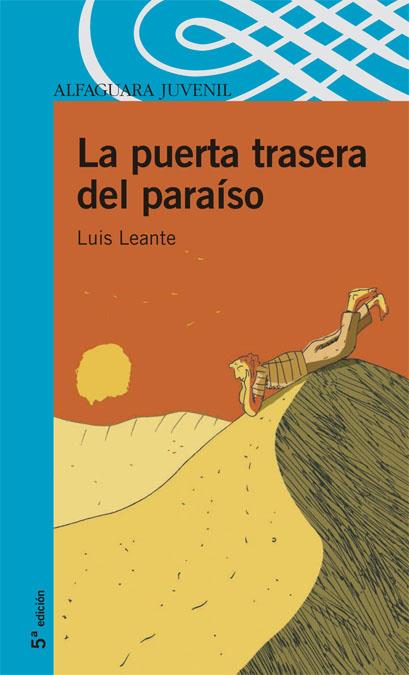PUERTA TRASERA DEL PARAISO, LA | 9788420471235 | LEANTE, LUIS | Llibreria Cinta | Llibreria online de Terrassa | Comprar llibres en català i castellà online | Comprar llibres de text online