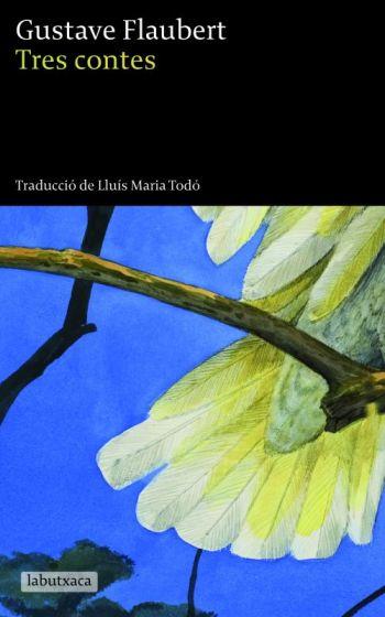 TRES CONTES (LABUTXACA) | 9788496863606 | FLAUBERT, GUSTAVE | Llibreria Cinta | Llibreria online de Terrassa | Comprar llibres en català i castellà online | Comprar llibres de text online