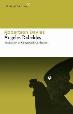 ANGELES REBELDES | 9788493591434 | DAVIES, ROBERTSON | Llibreria Cinta | Llibreria online de Terrassa | Comprar llibres en català i castellà online | Comprar llibres de text online