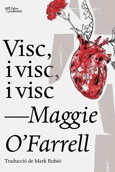 VISC, I VISC, I VISC | 9788494911057 | O'FARRELL, MAGGIE | Llibreria Cinta | Llibreria online de Terrassa | Comprar llibres en català i castellà online | Comprar llibres de text online