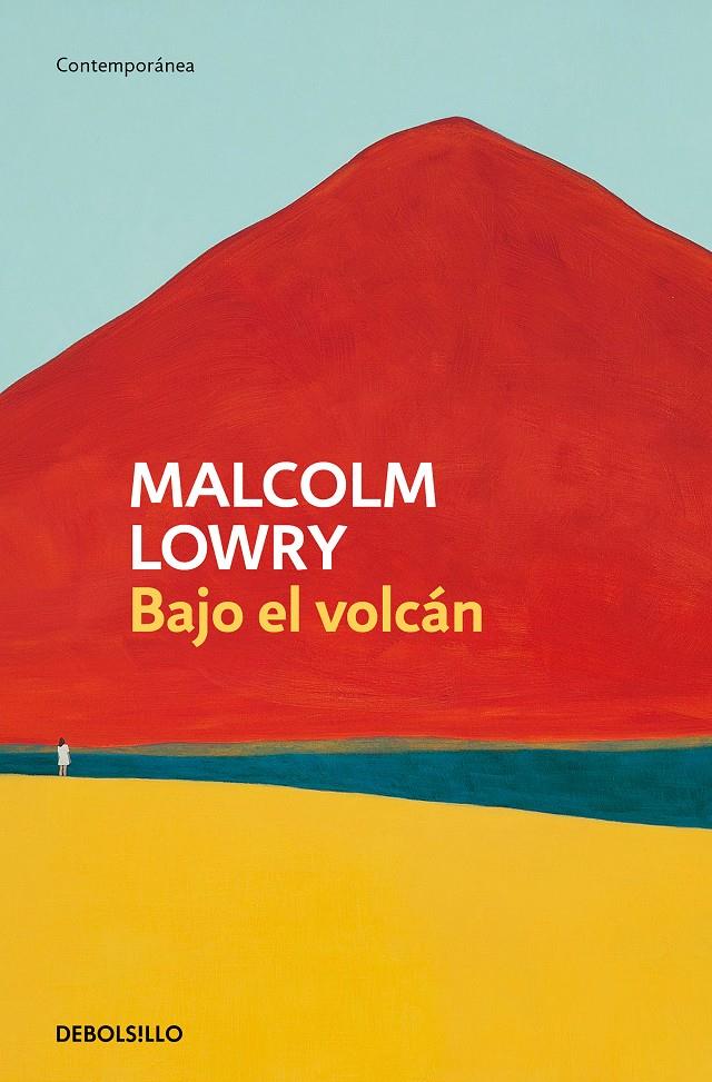 BAJO EL VOLCÁN | 9788466359849 | Malcolm Lowry | Llibreria Cinta | Llibreria online de Terrassa | Comprar llibres en català i castellà online | Comprar llibres de text online