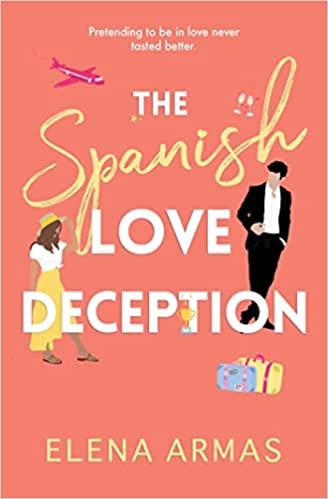 THE SPANISH LOVE DECEPTION | 9781398515628 | ELENA ARMAS | Llibreria Cinta | Llibreria online de Terrassa | Comprar llibres en català i castellà online | Comprar llibres de text online
