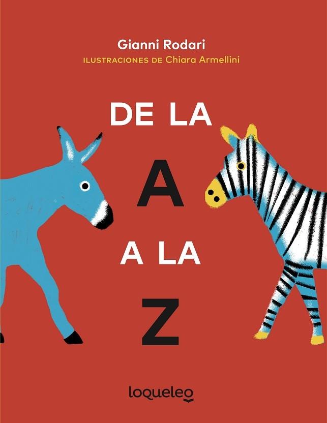 DE LA A A LA Z | 9788491227038 | RODARI, GIANNI | Llibreria Cinta | Llibreria online de Terrassa | Comprar llibres en català i castellà online | Comprar llibres de text online