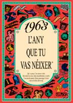 1963: L'ANY QUE TU VAS NEIXER | 9788488907486 | COLLADO BASCOMPTE, ROSA | Llibreria Cinta | Llibreria online de Terrassa | Comprar llibres en català i castellà online | Comprar llibres de text online