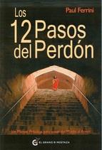 LOS 12 PASOS DEL PERDÓN | 9788493727451 | FERRINI, PAUL | Llibreria Cinta | Llibreria online de Terrassa | Comprar llibres en català i castellà online | Comprar llibres de text online