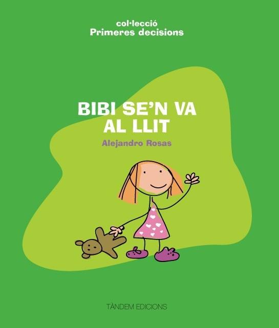BIBI SE'N VA AL LLIT | 9788481318456 | ROSAS, ALEJANDRO | Llibreria Cinta | Llibreria online de Terrassa | Comprar llibres en català i castellà online | Comprar llibres de text online