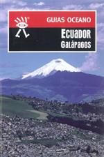 ECUADOR Y GALAPAGOS (GUIAS OCEANO) 2010 | 9788477643555 | VARIOS AUTORES | Llibreria Cinta | Llibreria online de Terrassa | Comprar llibres en català i castellà online | Comprar llibres de text online