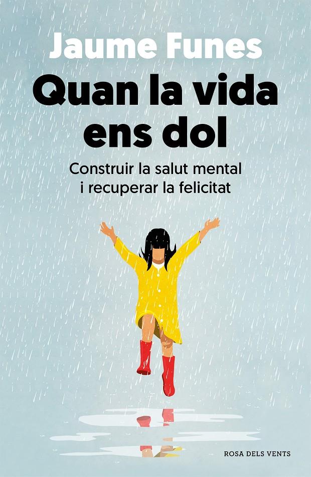 QUAN LA VIDA ENS DOL | 9788418062636 | Jaume Funes | Llibreria Cinta | Llibreria online de Terrassa | Comprar llibres en català i castellà online | Comprar llibres de text online