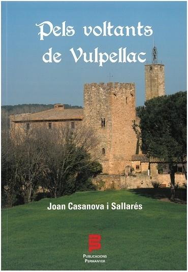 PELS VOLTANTS DE VULPELLAC | 9788499266541 | JOAN CASANOVA I SALLARÉS | Llibreria Cinta | Llibreria online de Terrassa | Comprar llibres en català i castellà online | Comprar llibres de text online
