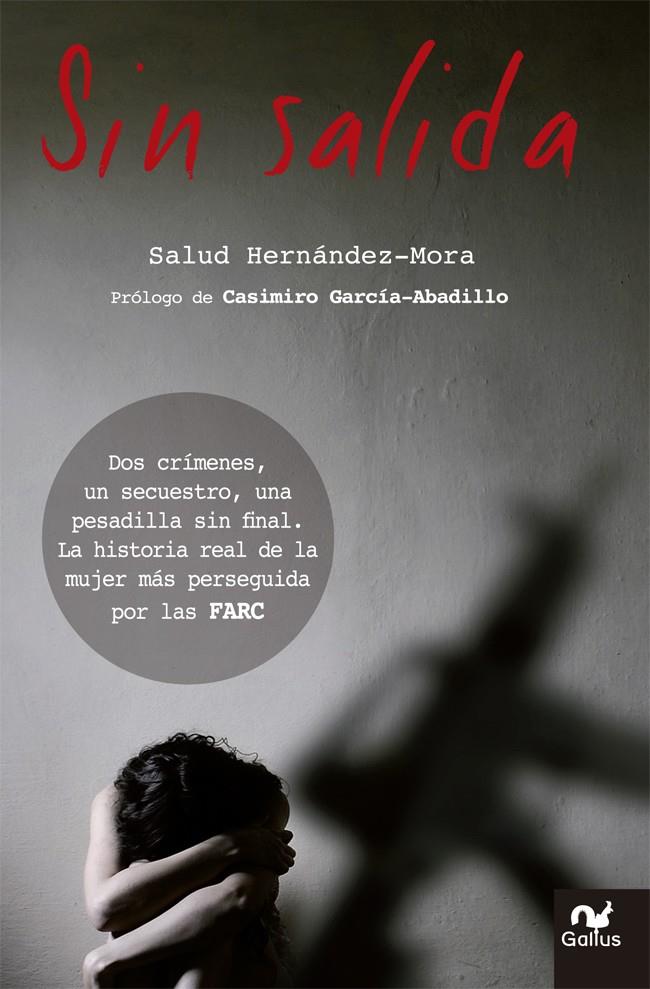 SIN SALIDA | 9788483564677 | HERNÁNDEZ MORA, SALUD | Llibreria Cinta | Llibreria online de Terrassa | Comprar llibres en català i castellà online | Comprar llibres de text online