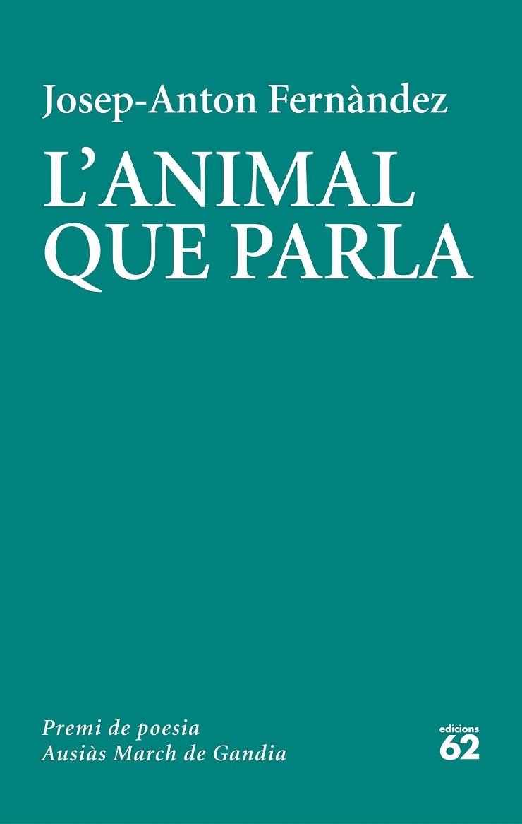 L'ANIMAL QUE PARLA | 9788429779103 | FERNÀNDEZ, JOSEP-ANTON | Llibreria Cinta | Llibreria online de Terrassa | Comprar llibres en català i castellà online | Comprar llibres de text online