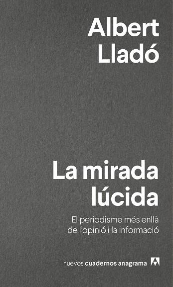 LA MIRADA LÚCIDA | 9788433916280 | LLADÓ, ALBERT | Llibreria Cinta | Llibreria online de Terrassa | Comprar llibres en català i castellà online | Comprar llibres de text online