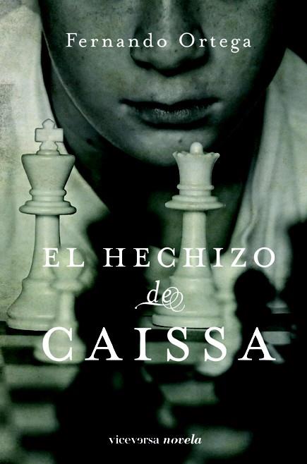 HECHIZO DE CAISSA, EL | 9788492819317 | ORTEGA, FERNANDO | Llibreria Cinta | Llibreria online de Terrassa | Comprar llibres en català i castellà online | Comprar llibres de text online