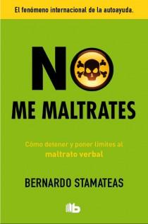 NO ME MALTRATES | 9788498729580 | STAMATEAS, BERNARDO | Llibreria Cinta | Llibreria online de Terrassa | Comprar llibres en català i castellà online | Comprar llibres de text online