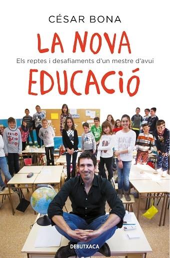 LA NOVA EDUCACIÓ | 9788418132582 | César Bona | Llibreria Cinta | Llibreria online de Terrassa | Comprar llibres en català i castellà online | Comprar llibres de text online