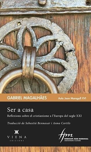 SER A CASA | 9788483309971 | MAGALHÃES, GABRIEL | Llibreria Cinta | Llibreria online de Terrassa | Comprar llibres en català i castellà online | Comprar llibres de text online