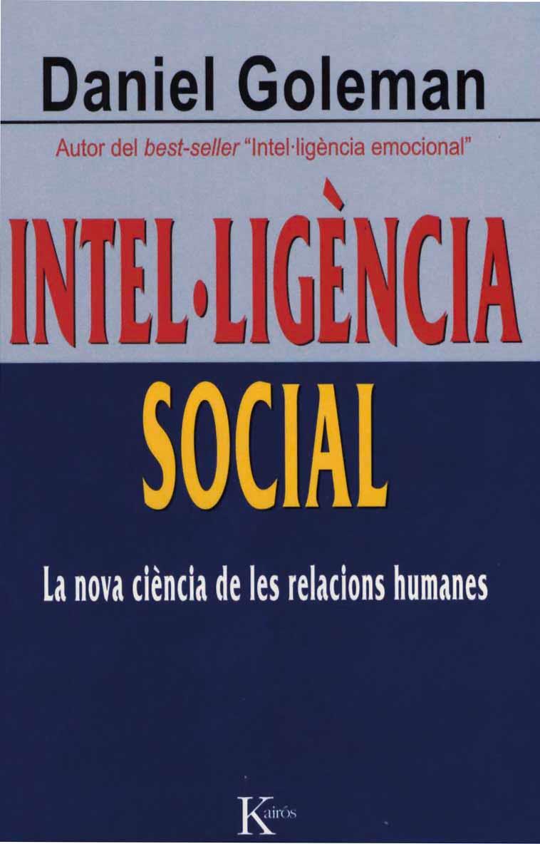 INTEL.LIGENCIA SOCIAL | 9788472456402 | GOLEMAN, DANIEL | Llibreria Cinta | Llibreria online de Terrassa | Comprar llibres en català i castellà online | Comprar llibres de text online