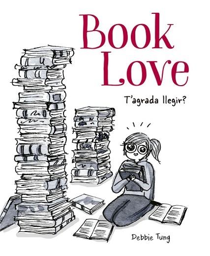 BOOK LOVE -CATALÀ- | 9788416670796 | TUNG, DEBBIE | Llibreria Cinta | Llibreria online de Terrassa | Comprar llibres en català i castellà online | Comprar llibres de text online