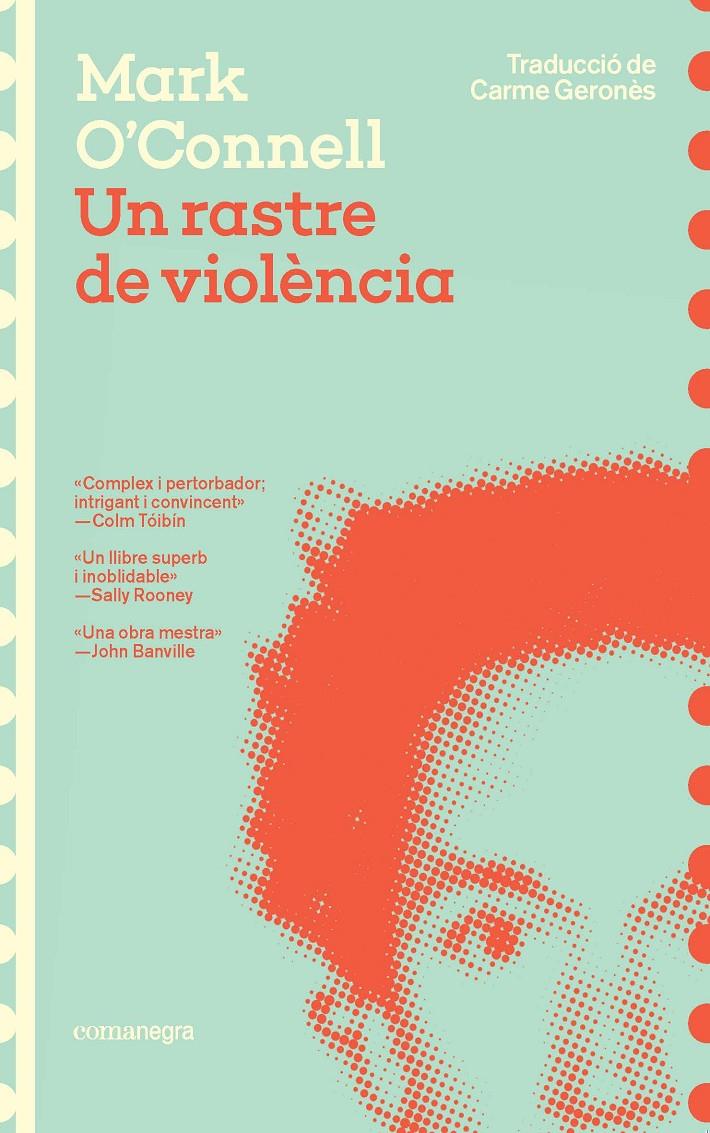 UN RASTRE DE VIOLÈNCIA | 9788419590947 | O'CONNELL, MARK | Llibreria Cinta | Llibreria online de Terrassa | Comprar llibres en català i castellà online | Comprar llibres de text online