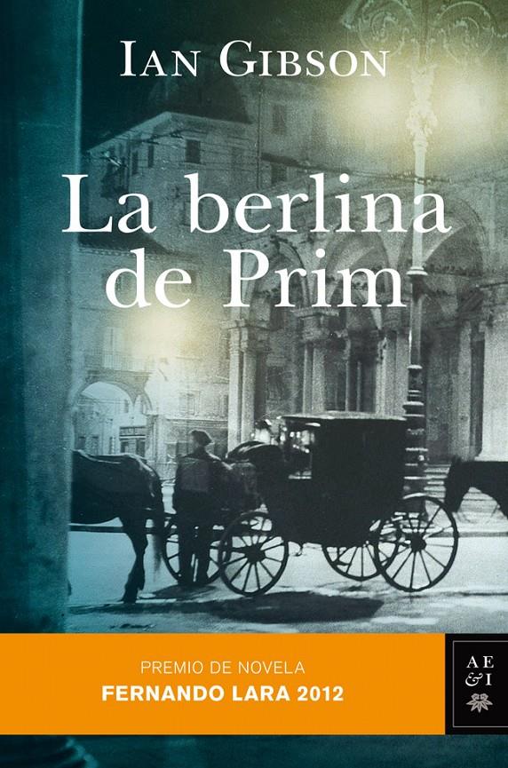 LA BERLINA DE PRIM | 9788408007661 | IAN GIBSON | Llibreria Cinta | Llibreria online de Terrassa | Comprar llibres en català i castellà online | Comprar llibres de text online