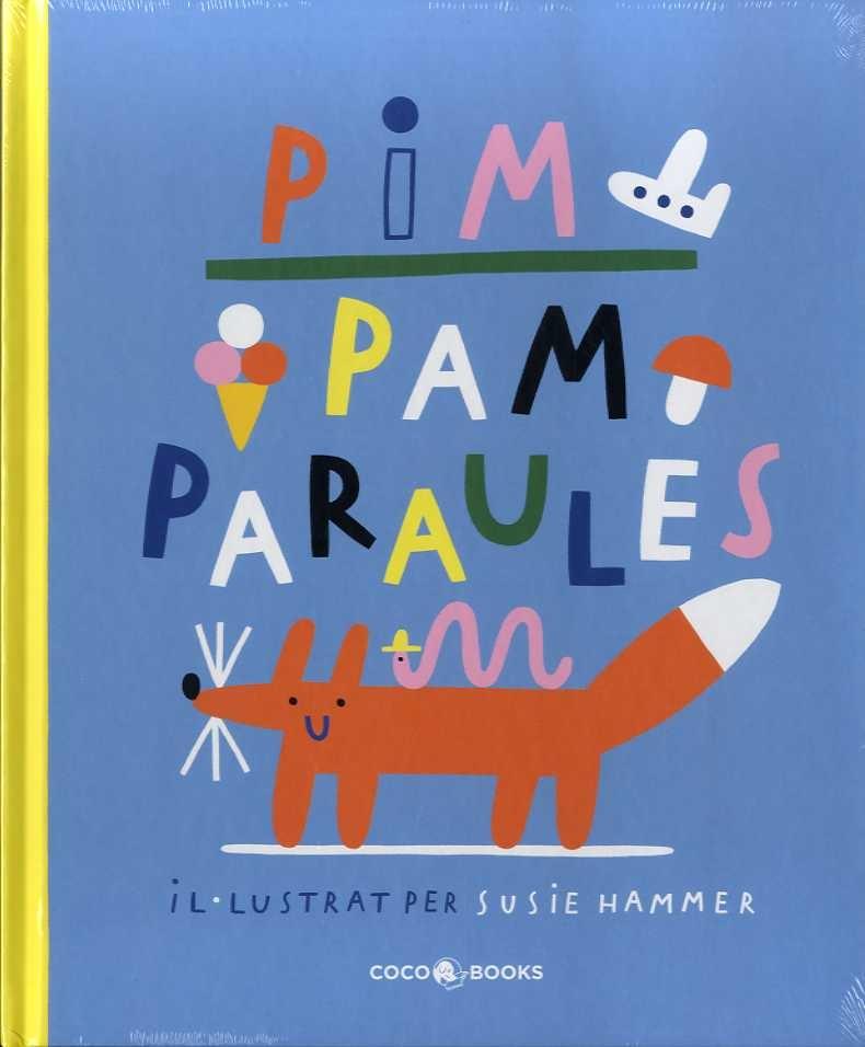 PIM PAM PARAULES | 9788412103335 | SUSIE, HAMMER | Llibreria Cinta | Llibreria online de Terrassa | Comprar llibres en català i castellà online | Comprar llibres de text online