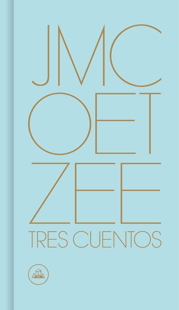 TRES CUENTOS | 9788439734192 | J.M. Coetzee | Llibreria Cinta | Llibreria online de Terrassa | Comprar llibres en català i castellà online | Comprar llibres de text online