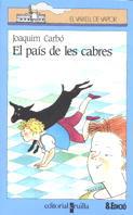 PAIS DE LES CABRES, EL (37) | 9788476296509 | CARBO, JOAQUIM | Llibreria Cinta | Llibreria online de Terrassa | Comprar llibres en català i castellà online | Comprar llibres de text online