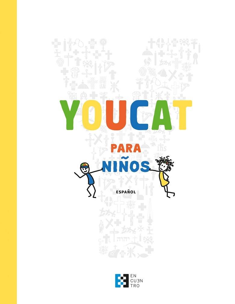 YOUCAT PARA NIÑOS | 9788490559369 | Llibreria Cinta | Llibreria online de Terrassa | Comprar llibres en català i castellà online | Comprar llibres de text online